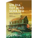 Un dia tot aixo sera teu