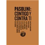 Pasolini: contigo y contra ti