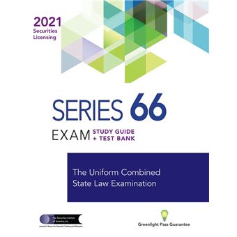 SERIES 66 EXAM STUDY GUIDE 2021 + TEST BANK - 1