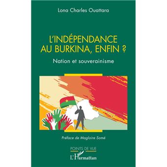 L’indépendance au Burkina, enfin ? - 1