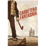 Carretera fantasma. Tomo 1