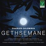 Calomiris-Gethsemane Opera In 1 Act - CD