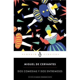 Dos comedias y dos entremeses