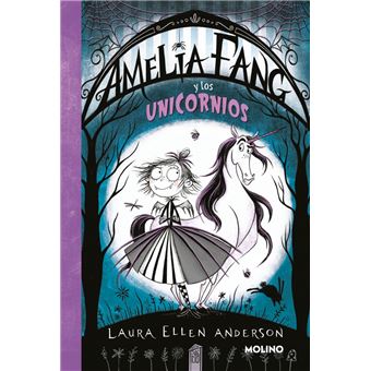 Amelia Fang 2 - Amelia y los unicor