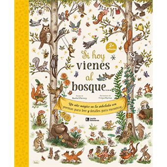 Si hoy vienes al bosque...