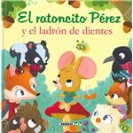 El ratoncito Pérez y el ladrón de dientes