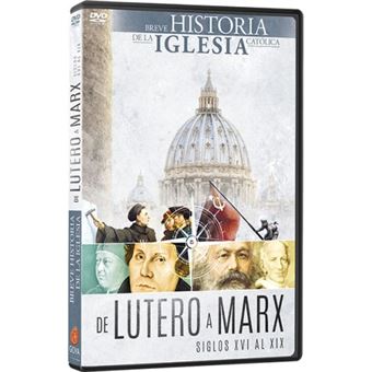 Breve historia de la Iglesia: De Lutero a Marx - DVD