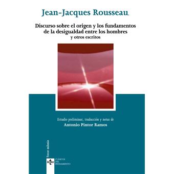 Discurso sobre el origen y los fundamentos de la desigualdad entre los hombres y otros escritos