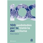 100 pedalades per la història del ciclisme