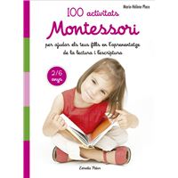 100 Activitats Montessori Per Ajudar els teus Fills