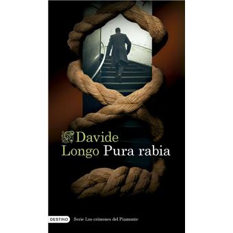 Pura rabia (Serie Los crímenes del Piamonte 3)