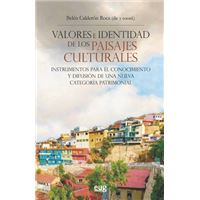 Valores e identidad de los paisajes culturales