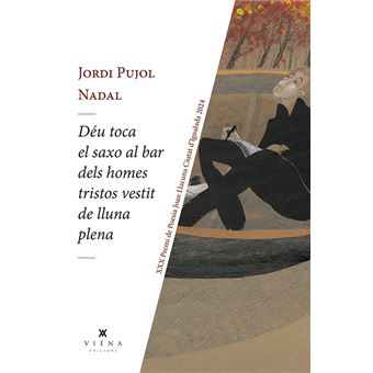 Déu toca el saxo al bar dels homes tristos vestit de lluna p