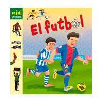 El fútbol. Mini larousse