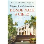 Donde Nace El Cielo