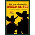 Duelo Al Sol-Una Controversia Literaria