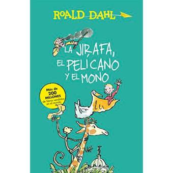 La Jirafa, el pelícano y el mono