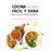 Cocina facil y sana rica en proteinas