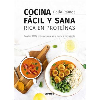 Cocina facil y sana rica en proteinas