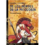 Cuentos y leyendas de los héroes de la mitología