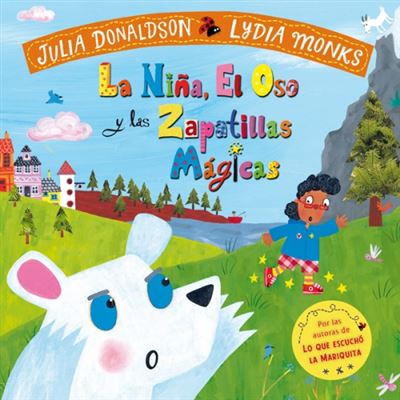 Niña El Oso y las zapatillas tapa dura libro de julia donaldson