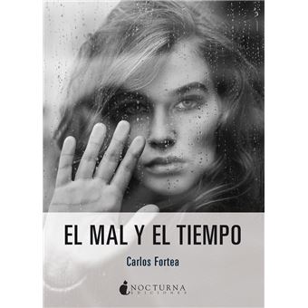 El mal y el tiempo