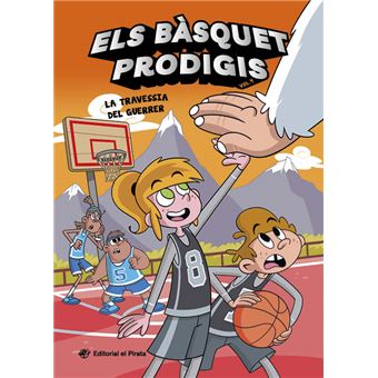 Els bàsquet prodigis 4 - La travessia del guerrer