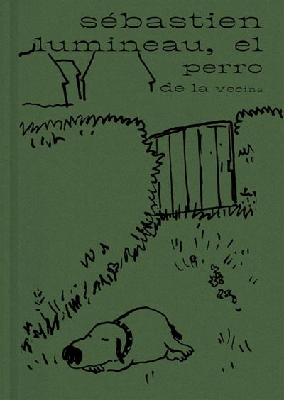 Fulgencio Pimentel S.l. Clara El Perro De La Vecina - Lumineau Sébastien (Autor), Joana Carro Pérez (Traducción), Carro Joana (Traducción), Joana, Carro (Traducción)