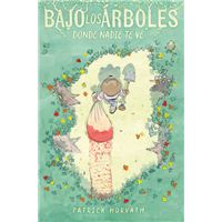 Bajo los árboles, donde nadie te ve