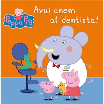 Porqueta pepa avui anem al dentista