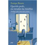 Querido profe, me invaden las tinieblas