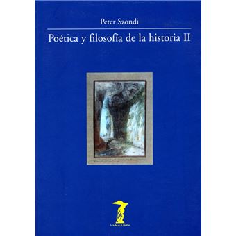 Poética y filosofía de la historia II