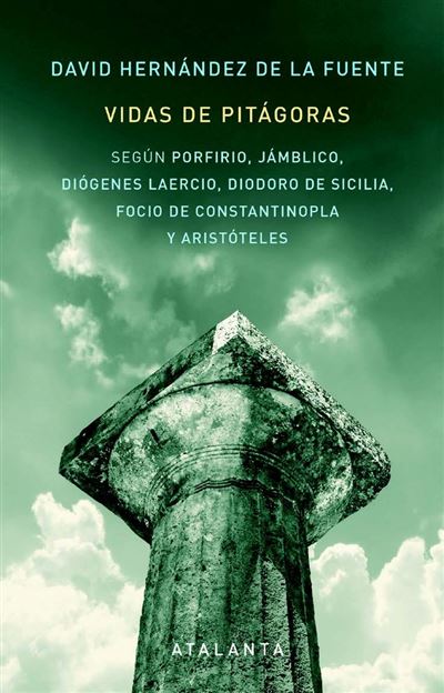 Ediciones Atalanta, S.l. Vidas De Pitagoras - David Hernández De La Fuente (Autor)