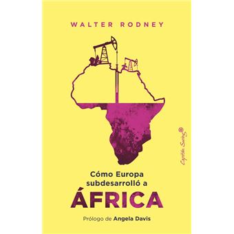 Cómo Europa subdesarrolló a África