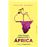 Cómo Europa subdesarrolló a África