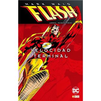 Flash de Mark Waid 4: Velocidad Terminal