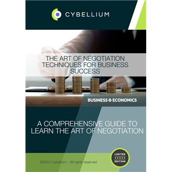 The Art of Negotiation: Techniques for Business Success - 1
