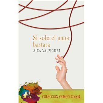 Si solo el amor bastara - 1