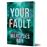 Your Fault-Deluxe Edition
