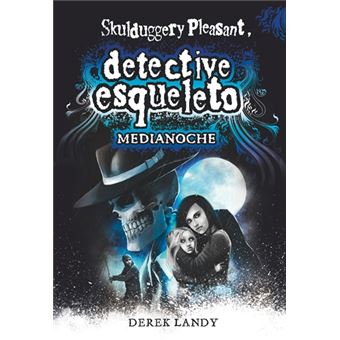 Detective Esqueleto: Medianoche