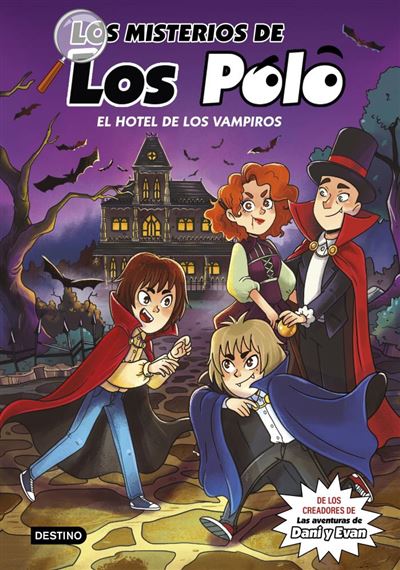Destino Infantil & Juvenil Los Misterios De Los Polo 2. El Hotel De Los Vampiros - Los Polo (Autor)