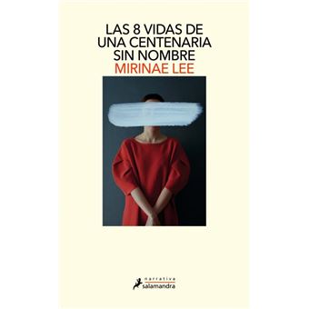 Las 8 vidas de una centenaria sin nombre