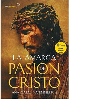 La amarga pasión de Cristo - 1
