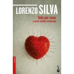Todo por amor y otros relatos criminales