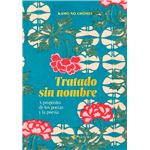 Tratado Sin Nombre-A Proposito De Los Poetas Y La Poesia