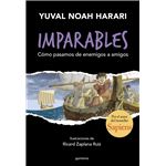 Imparables 3 - Cómo pasamos de enemigos a amigos