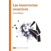 Las insurrectas: cicatrices