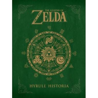 The Legend of Zelda: Hyrule Historia - Eiji Aonuma, Akira Himekawa ...