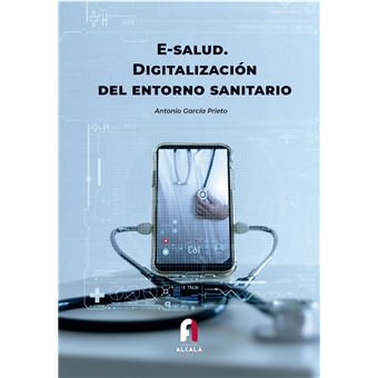 E-salud digitalizacion del entorno sanitario