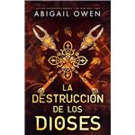 La Destruccion De Los Dioses